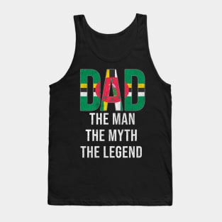 Dominican Dad The Man The Myth The Legend - Gift for Dominican Dad With Roots From Dominican Tank Top